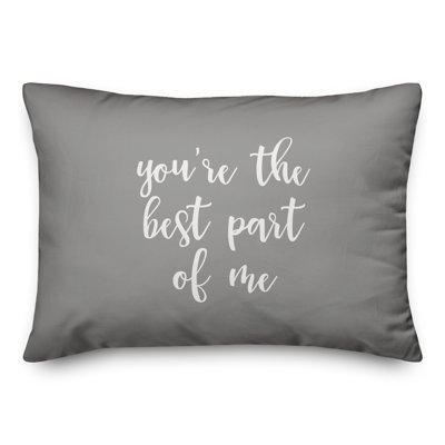 Rona The Lyell Collection You're The Best Part Of Me Throw Pillow ...